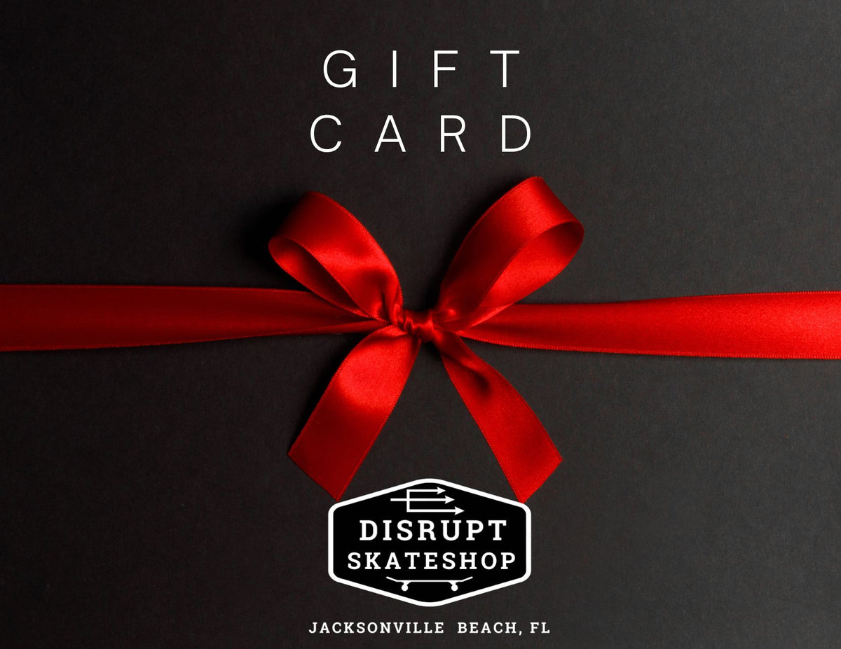 Disrupt Skateshop Gift Cards